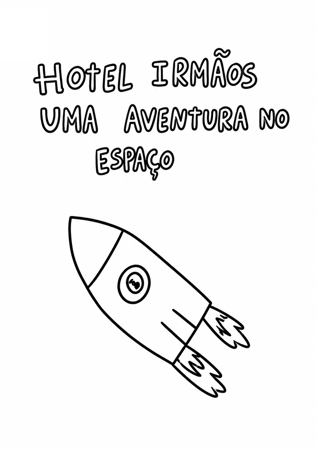 Hotel Irmãos 5 – Uma aventura no espaço
