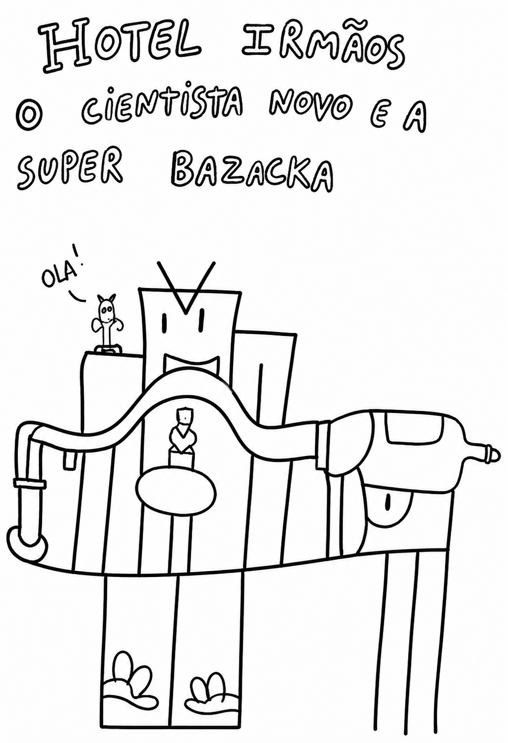 Hotel Irmãos 6 – O Cientista novo e a super Bazacka